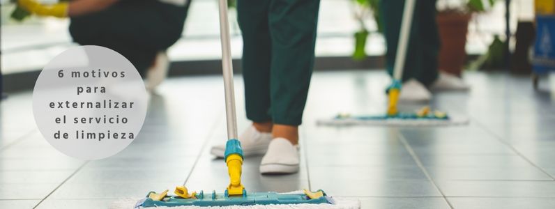 Razones para externalizar servicio de limpieza